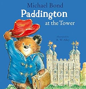 Seller image for Paddington at the Tower by Bond, Michael [Paperback ] for sale by booksXpress