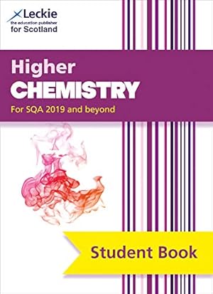 Seller image for Student Book for SQA Exams â   Higher Chemistry Student Book (second edition): Success Guide for CfE SQA Exams by Speirs, Tom, Wilson, Bob, Leckie [Paperback ] for sale by booksXpress