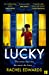 Seller image for Lucky: New from the author of Darling, the most addictive, twisty, unputdownable psychological thriller of 2021 [Soft Cover ] for sale by booksXpress