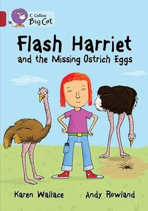 Immagine del venditore per Flash Harriet and the Missing Ostrich Eggs (Collins Big Cat) [Soft Cover ] venduto da booksXpress