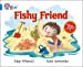 Seller image for Fishy Friends (Collins Big Cat) [Soft Cover ] for sale by booksXpress