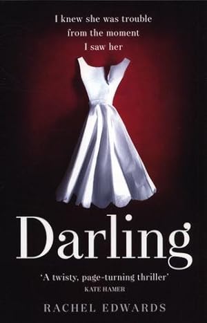 Image du vendeur pour Darling: The most shocking psychological thriller you will read this summer by Edwards, Rachel [Paperback ] mis en vente par booksXpress