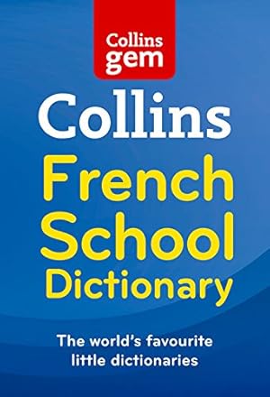 Immagine del venditore per Collins School - Collins Gem French School Dictionary by Collins Dictionaries [Paperback ] venduto da booksXpress