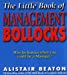 Seller image for The Little Book Of Management Bollocks [Soft Cover ] for sale by booksXpress