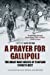 Seller image for A Prayer for Gallipoli (War Diaries) [Soft Cover ] for sale by booksXpress