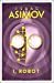 Image du vendeur pour I, Robot [Paperback] [Jan 01, 2018] ISAAC ASIMOV [Soft Cover ] mis en vente par booksXpress