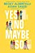 Imagen del vendedor de Yes No Maybe So [Soft Cover ] a la venta por booksXpress