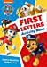 Seller image for PAW Patrol First Letters Activity Book: Get Ready for School with Paw Patrol [No Binding ] for sale by booksXpress