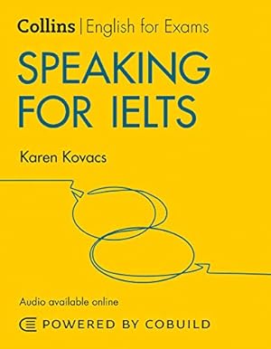 Seller image for Speaking for IELTS 5-6+ (B1+) (Collins English for Exams) by Kovacs, Karen [Paperback ] for sale by booksXpress