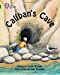 Seller image for Caliban's Cave (Collins Big Cat) [Soft Cover ] for sale by booksXpress