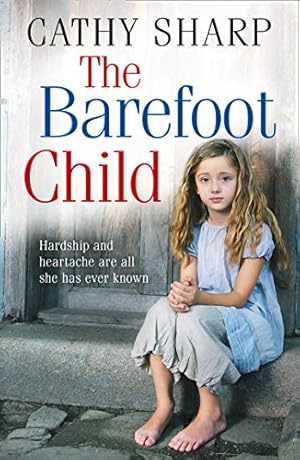 Immagine del venditore per The Barefoot Child (The Children of the Workhouse, Book 2) by Sharp, Cathy [Paperback ] venduto da booksXpress