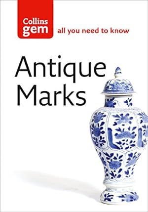 Seller image for Collins Gem Antique Marks: Find the Mark to Make you Rich! by Collins UK [Paperback ] for sale by booksXpress