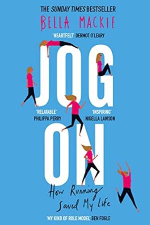 Seller image for Jog On: How Running Saved My Life by Mackie, Bella [Paperback ] for sale by booksXpress