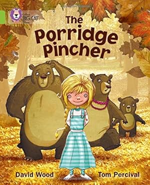 Seller image for The Porridge Pincher (Collins Big Cat) [Soft Cover ] for sale by booksXpress