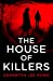 Seller image for The House of Killers [No Binding ] for sale by booksXpress