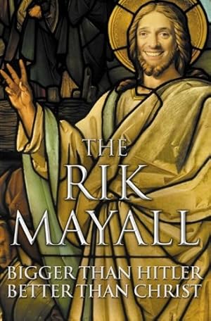 Seller image for Bigger than Hitler Better than Christ by Mayall, Rik [Paperback ] for sale by booksXpress