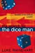Seller image for The Search for the Dice Man [Soft Cover ] for sale by booksXpress