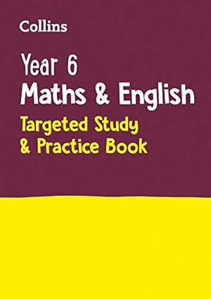 Seller image for Year 6 Maths and English: Targeted Study & Practice Book by Collins KS2 [Paperback ] for sale by booksXpress