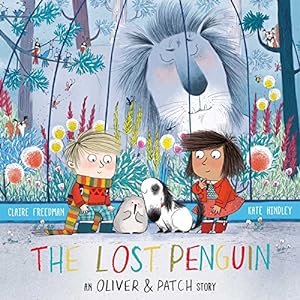 Immagine del venditore per The Lost Penguin: An Oliver and Patch Story by Freedman, Claire [Paperback ] venduto da booksXpress