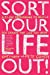 Seller image for Sort Your Life Out [Soft Cover ] for sale by booksXpress