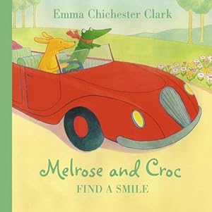 Immagine del venditore per Melrose and Croc Find a Smile by Chichester Clark, Emma [Paperback ] venduto da booksXpress