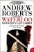 Seller image for Waterloo: Napoleon's Last Gamble (Making History (Paperback)) [Soft Cover ] for sale by booksXpress