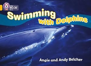 Seller image for Swimming with Dolphins (Collins Big Cat) [Soft Cover ] for sale by booksXpress