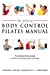 Seller image for Official Body Control Pilates Manual [Soft Cover ] for sale by booksXpress