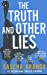 Bild des Verkufers fr The Truth and Other Lies [Soft Cover ] zum Verkauf von booksXpress