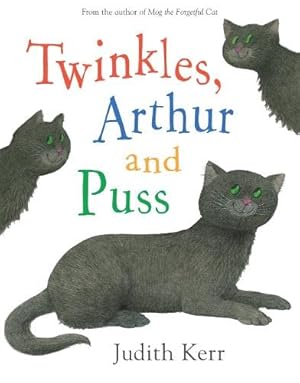 Seller image for Twinkles, Arthur and Puss by Kerr, Judith [Paperback ] for sale by booksXpress