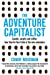 Imagen del vendedor de The Adventure Capitalist: Camels, Carpets and Coffee: How Face-to-face Trade is the New Economics [Soft Cover ] a la venta por booksXpress