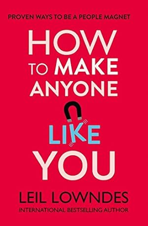 Seller image for How to Make Anyone Like You : Proven Ways to Become a People Magnet [Soft Cover ] for sale by booksXpress