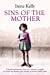 Seller image for Sins of the Mother: A Heartbreaking True Story of a Woman's Struggle to Escape Her Past and the Price her Family Paid [Soft Cover ] for sale by booksXpress