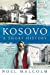 Immagine del venditore per Kosovo: a Short History [Soft Cover ] venduto da booksXpress