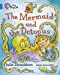 Seller image for The Mermaid and the Octopus (Collins Big Cat) [Soft Cover ] for sale by booksXpress
