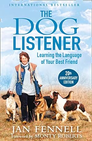 Immagine del venditore per The Dog Listener: Learning the Language of Your Best Friend by Fennell, Jan [Paperback ] venduto da booksXpress
