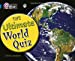 Immagine del venditore per The Ultimate World Quiz (Collins Big Cat) [Soft Cover ] venduto da booksXpress