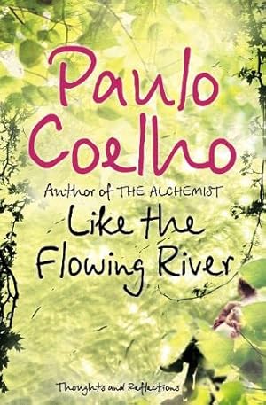 Seller image for Like the Flowing River by Coelho, Paulo [Paperback ] for sale by booksXpress