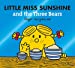 Seller image for Little Miss Sunshine and the Three Bears [No Binding ] for sale by booksXpress