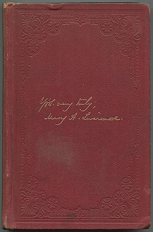Bild des Verkufers fr [Publisher's Salesman's Sample]: My Story of the War: A Woman's Narrative of Four Years Personal Experience. As Nurse in the Union Army, and in Relief Work at Home, in Hospitals, Camps, and at the Front, During the War of Rebellion. With Anecdotes, Pathetic Incidents, and Thrilling Reminiscences, Portraying The Lights and Shadows of Hospital Life, and The Sanitary Service of the War. Superbly Illustrated zum Verkauf von Between the Covers-Rare Books, Inc. ABAA