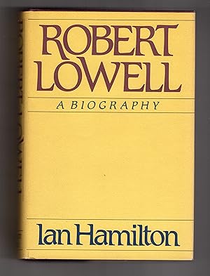 Bild des Verkufers fr ROBERT LOWELL: A Biography zum Verkauf von BOOKFELLOWS Fine Books, ABAA