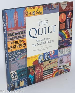 Imagen del vendedor de The Quilt: stories from the NAMES Project a la venta por Bolerium Books Inc.