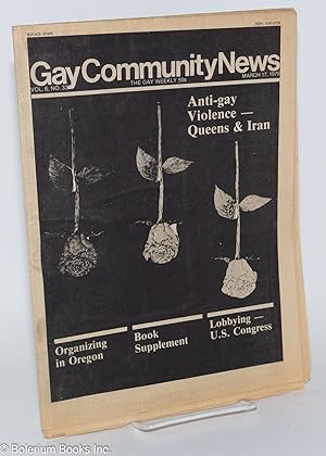 Bild des Verkufers fr Gay Community News: the Gay weekly; vol. 6, #33, March 17, 1979: Anti-Gay Violence - Queens & Iran zum Verkauf von Bolerium Books Inc.