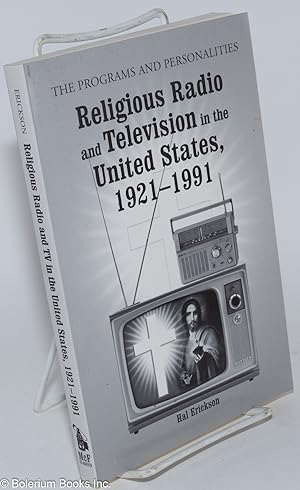 Seller image for Religious Radio and Television in the United States, 1921-1991; The Programs and Personalities for sale by Bolerium Books Inc.