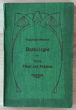 Imagen del vendedor de Anthologie aus Ovid, Tibull und Phdrus. Mit Anmerkungen und Wrterbuch. a la venta por Antiquariat Peda