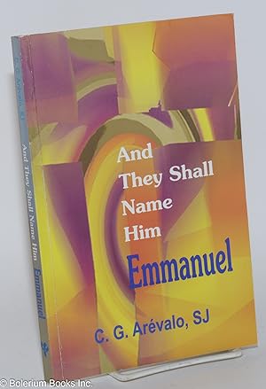 Seller image for And they shall name him Emmanuel for sale by Bolerium Books Inc.