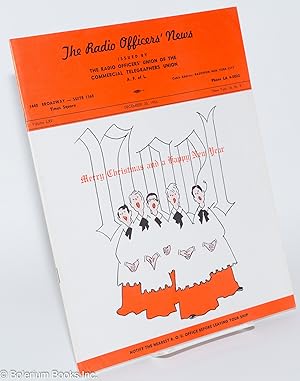 Image du vendeur pour The Radio Officers' News, Volume LXV, No. VI (December 20, 1956); Issued by The Radio Officers' Union of the Commercial Telegraphers Union, A.F. of L. mis en vente par Bolerium Books Inc.