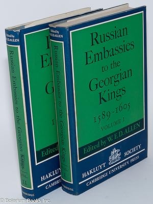 Russian Embassies to the Georgian Kings (1589-1605) Volume I. Volume II. Edited with Introduction...