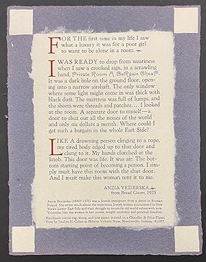 Imagen del vendedor de For the first time in my life I saw what a luxury it was for a poor girl to want to be alone in a room. [Broadside with a selection from "Bread Givers," printed on handmade paper] a la venta por Bolerium Books Inc.