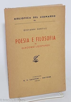 Immagine del venditore per Poesia e filosofia di Giacomo Leopardi venduto da Bolerium Books Inc.